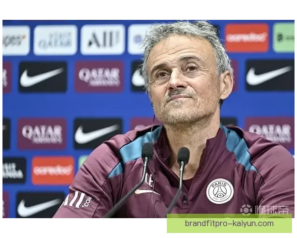 恩里克球队风格演变中的表现稳健，引发外界高度关注