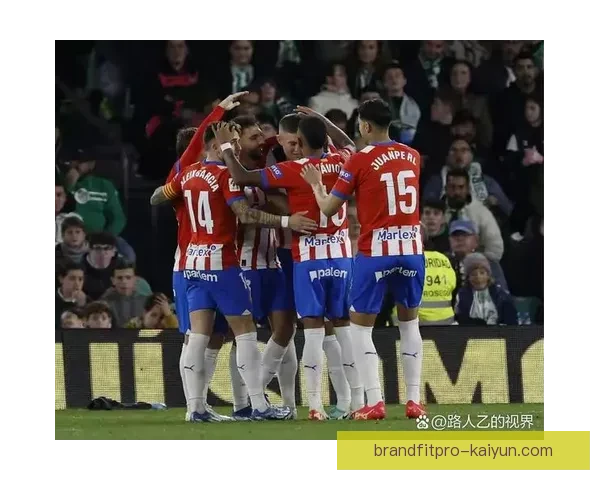 西甲赛季花絮带来精彩瞬间，球队表现多样，状态各异引人关注